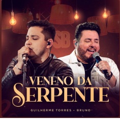 Veneno da Serpente - Bruno